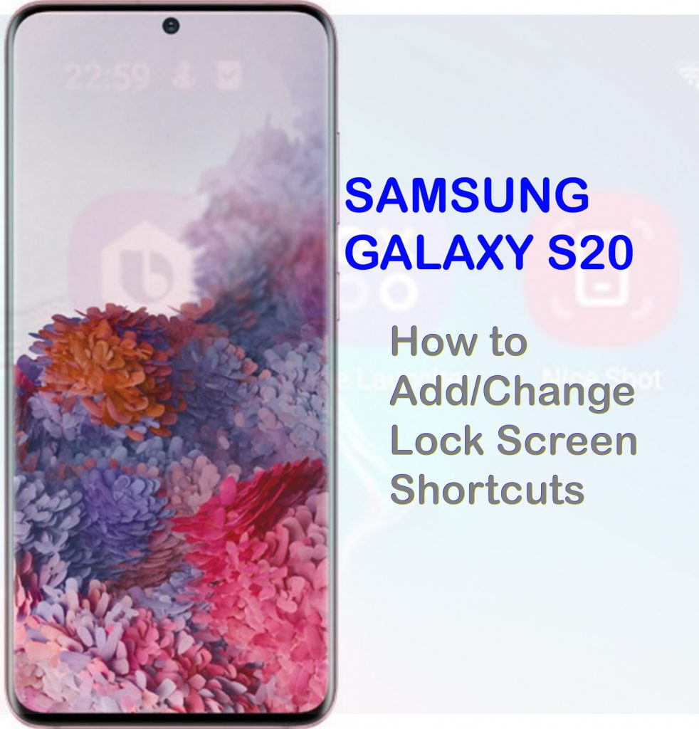 How To Add And Change Lock Screen Shortcuts On Galaxy S