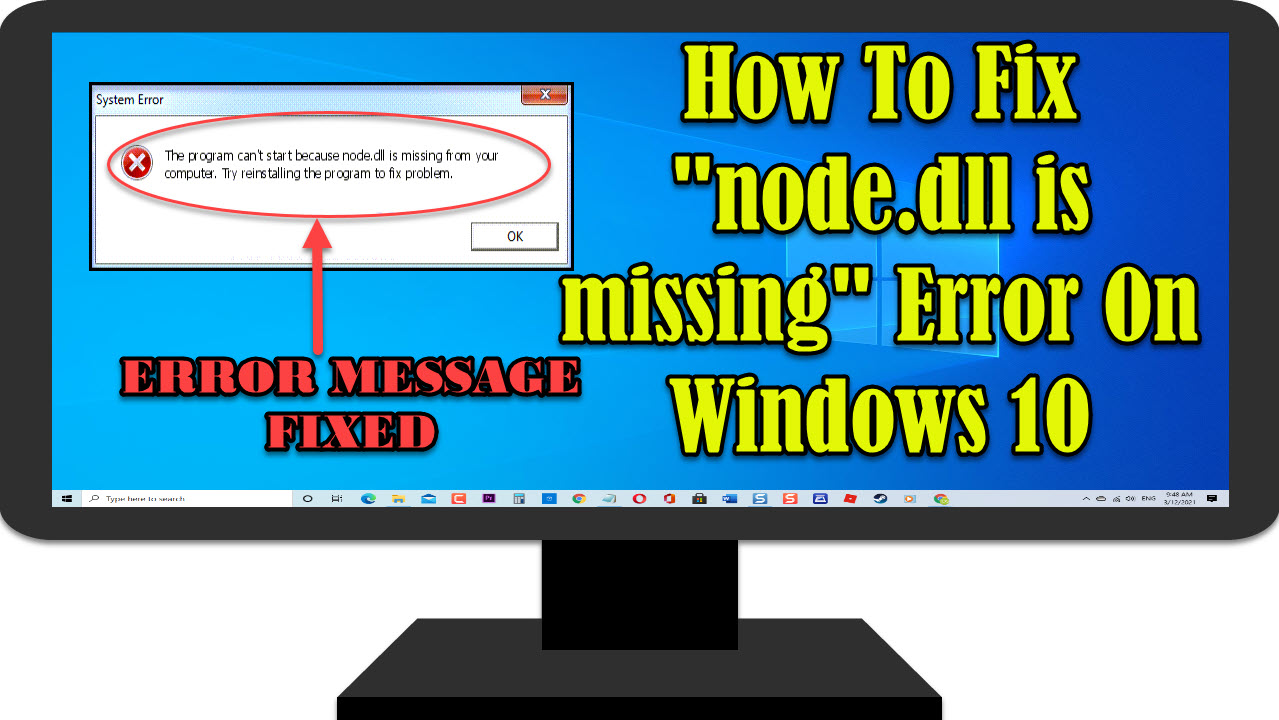 How To Fix Node Dll Is Missing Error On Windows