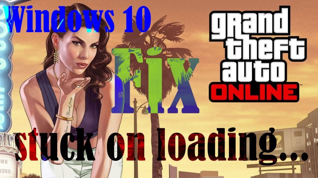 How To Fix GTA 5 That Won T Launch Stuck On Loading Screen In Windows