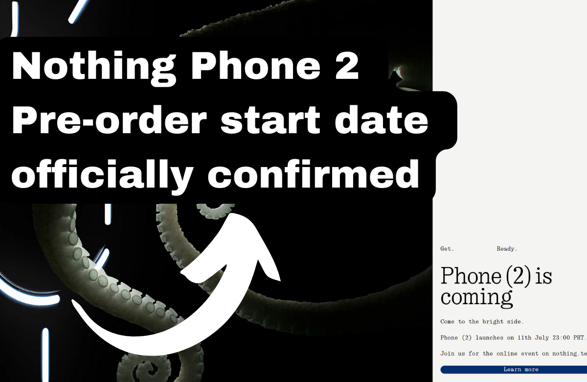 Nothing Phone 2 Pre Order Start Date Officially Confirmed