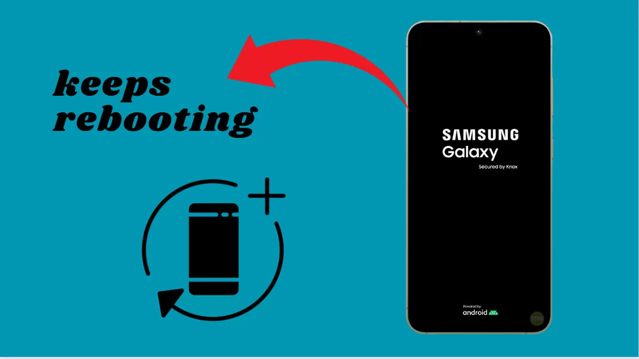 Solutions To Fix A Samsung Galaxy S That Keeps Rebooting