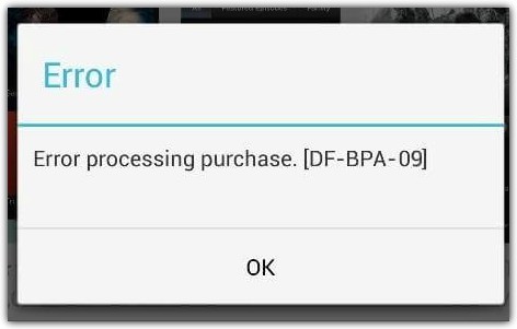 How to fix Google Play Store “Error processing purchase. [DF-BPA-09]” on Samsung Galaxy Note 9