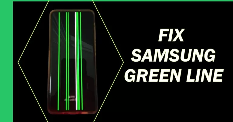 Samsung Green Line? 9 Quick and Easy Solutions (Restart, Update + More)