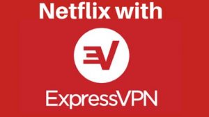 How to get UK Netflix from abroad using ExpressVPN in 2023