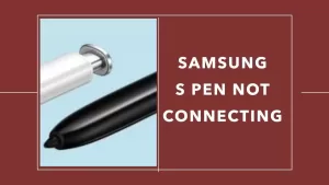 Samsung Note 10 Plus S Pen Not Connecting: 7 Easy Fixes (Update, Restart + More)