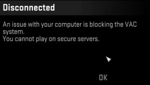 How To Fix Disconnected by VAC: You cannot play on secure servers