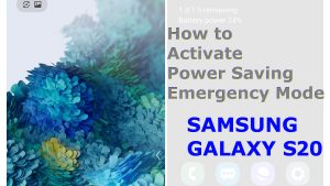 How to Use Galaxy S20 Power Saving Mode with Emergency Mode