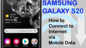 How to connect Galaxy S20 to the Internet using Mobile Data