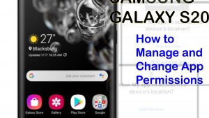 How to Manage and Change Galaxy S20 App Permissions