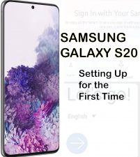 how to set up galaxy s20 for the first time