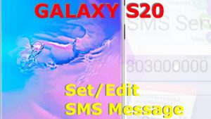How to view or edit Galaxy S20 Message Center Number