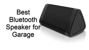12 Best Bluetooth Speaker for Garage in 2022