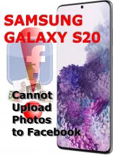 cannot upload photos to facebook from galaxy s20