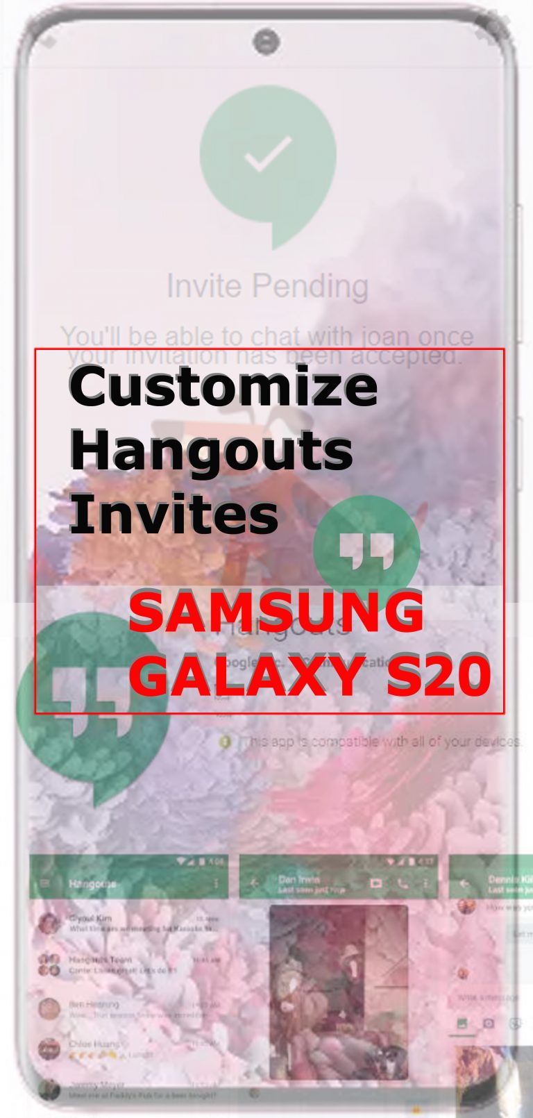 How to Customize Hangouts Invites on Galaxy S20