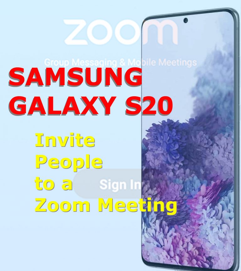 How to Invite People to a Zoom Meeting on Galaxy S20