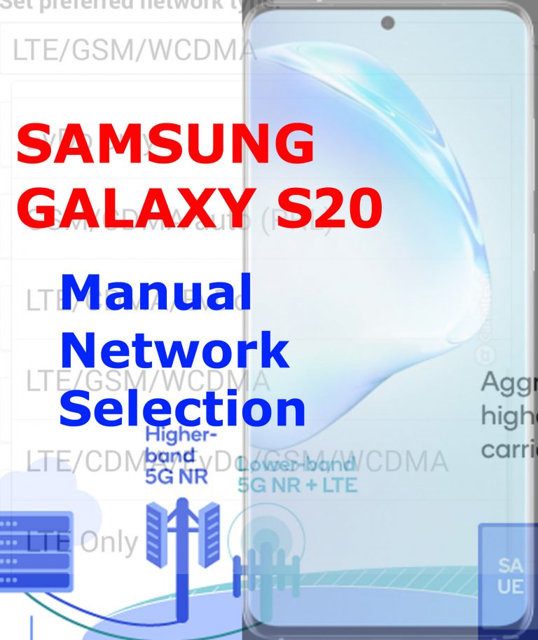 How to Manually Configure or Change Galaxy S20 Network Mode