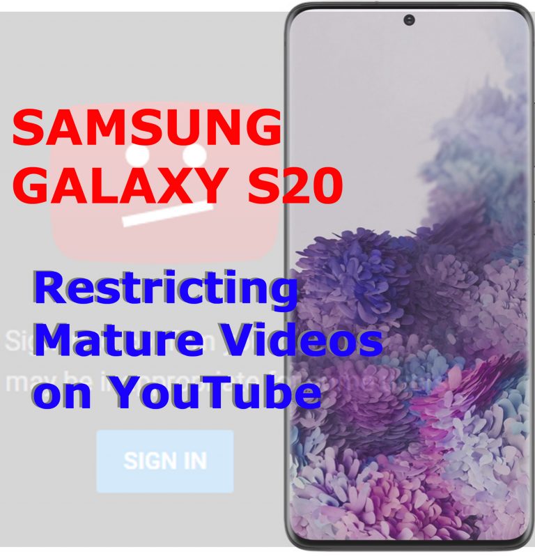 How to Restrict Mature Videos on Galaxy S20 YouTube app [Restricted Mode]