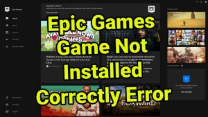 Epic Games Game Not Installed Correctly Quick and Easy Fix
