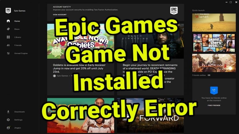 Epic Games Error Game Not Installed Correctly Quick and Easy Fix