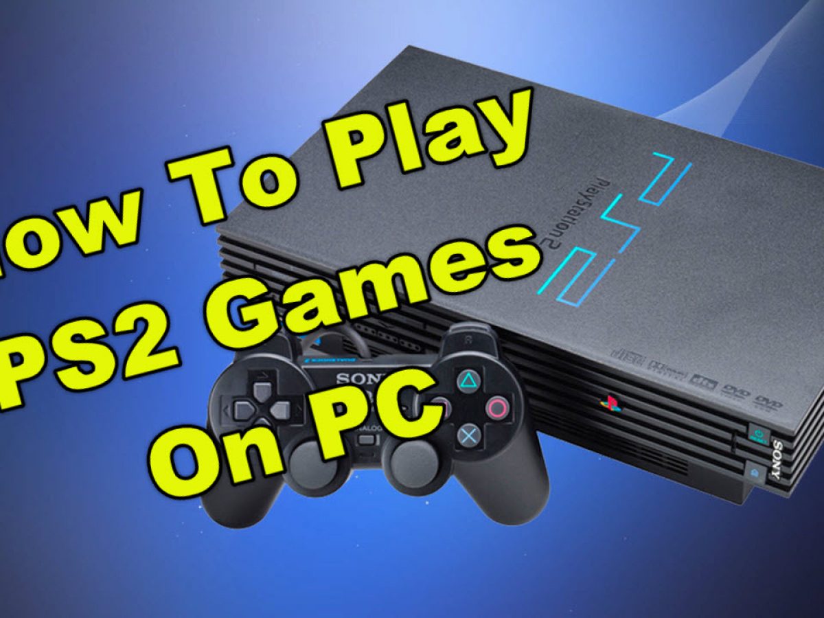  How To Play Ps2 Roms On Ps2 Lopaspinoy