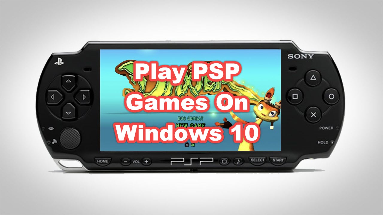 How To PSP Games On Windows 10 - The Droid