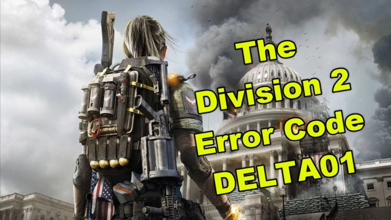 The Division 2 Error Code DELTA01 Quick and Easy Fix