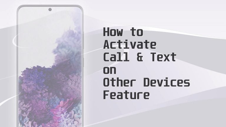 enable call and text on other devices galaxy s20 - featured