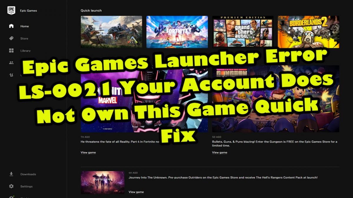 Epic Games Launcher Error Ls 0021 Quick Fix The Droid Guy