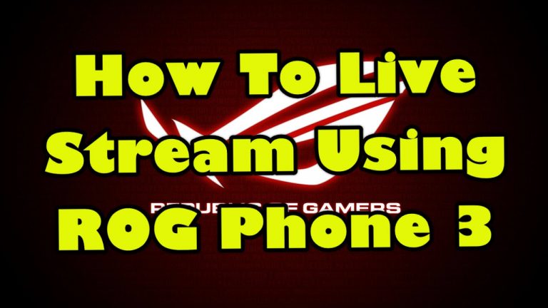 Live Stream Using ROG Phone 3 How To