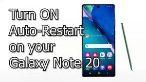 How to Activate Auto-Restart on Samsung Galaxy Note 20