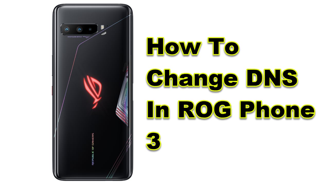 asus rog phone 5 dns