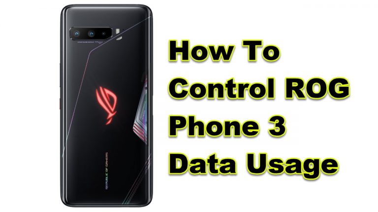 How To Control ROG Phone 3 Data Usage