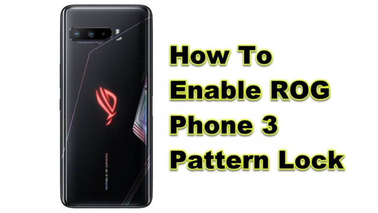 How To Enable ROG Phone 3 Pattern Lock