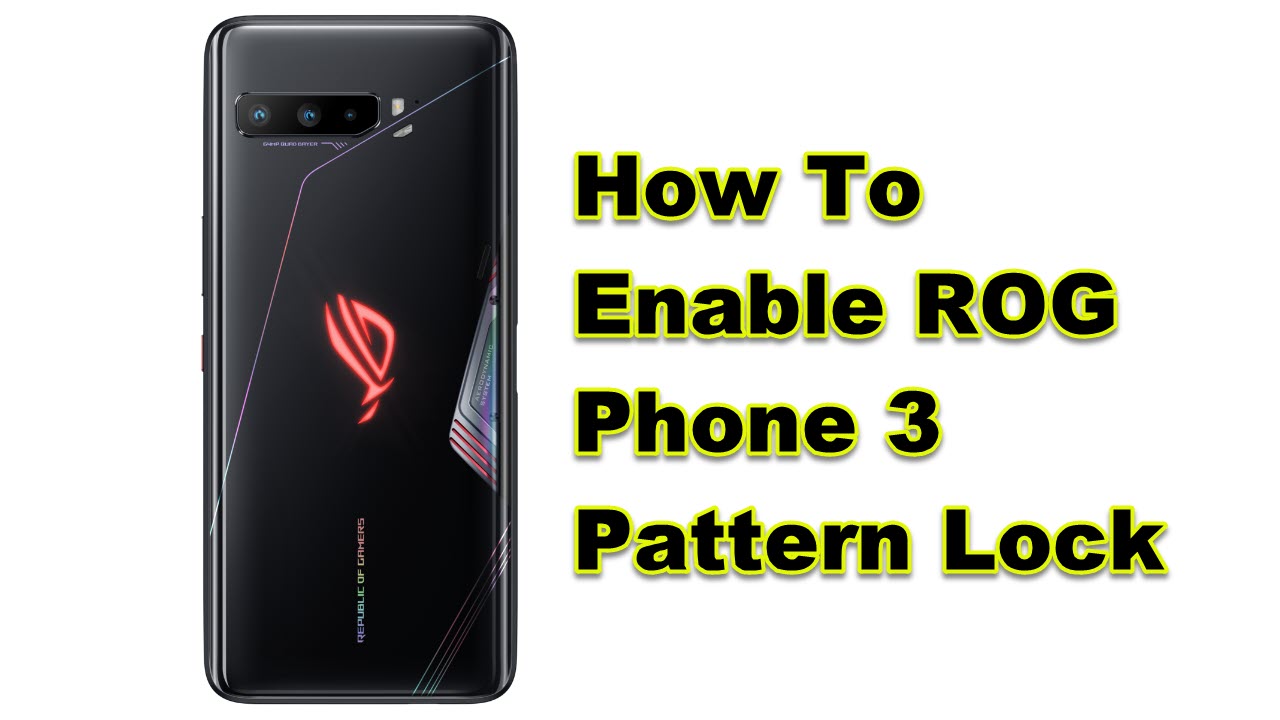 how-to-enable-rog-phone-3-pattern-lock