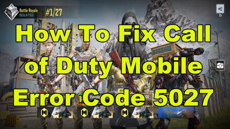 How To Fix Call of Duty Mobile Error Code 5027