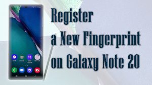 Come Registrarsi/Aggiungi Nuovo di Impronte digitali per il Samsung Galaxy Note 20