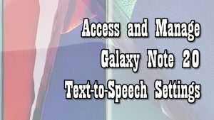 How to Access and Manage Text-to-Speech Settings on Samsung Galaxy Note 20