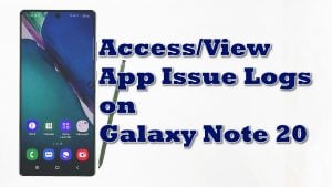 How to View App Issue History on Galaxy Note 20
