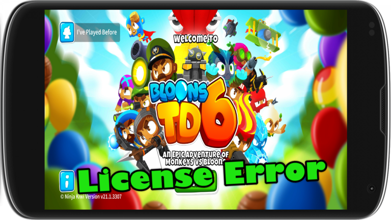 Bloons TD 6 License Error In Android Easy Fix