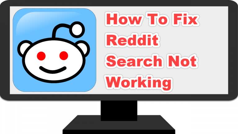 How To Fix Reddit Search Not Working
