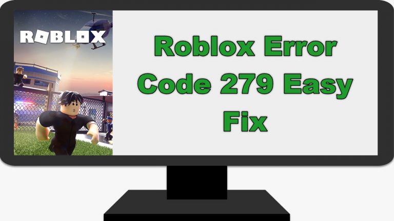 Roblox Error Code 279 Easy Fix