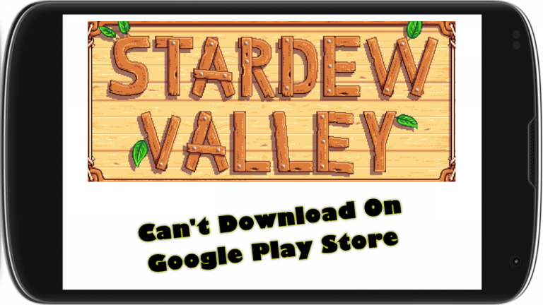 Stardew Valley Can't Download On Google Play Store Easy Fix