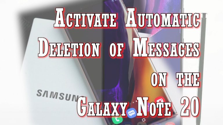 How to Set Galaxy Note 20 to Delete Old Messages Automatically