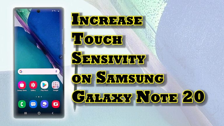 enhance note20 touch sensitivity featured