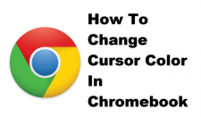 How To Change Cursor Color In Chromebook