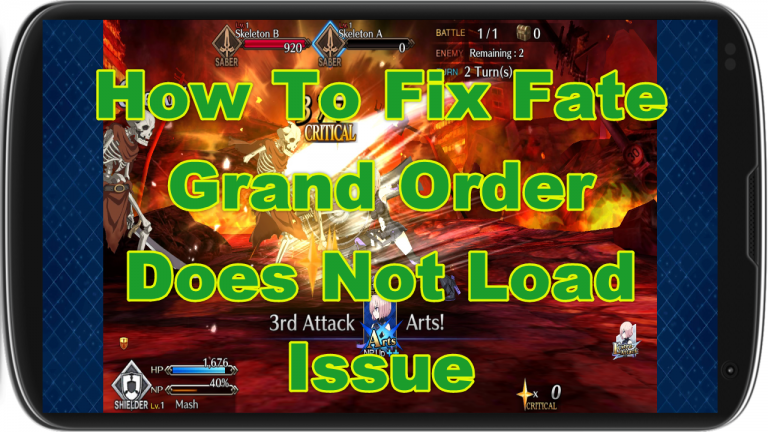 How To Fix Fate Grand Order Does Not Load Issue
