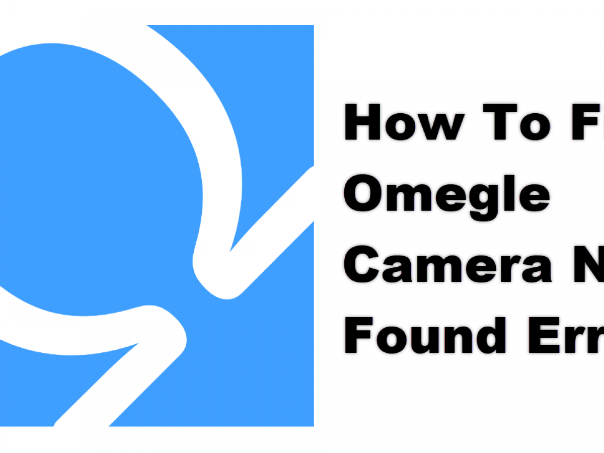 Omegle Camera
