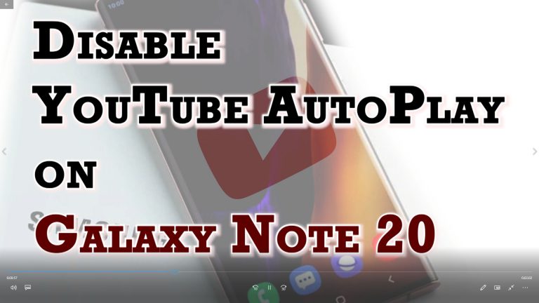 disable YT autoplay on note 20 featured