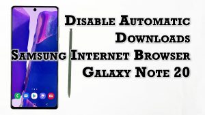 How to Disable or Stop Automatic Downloads on Samsung Galaxy Note 20