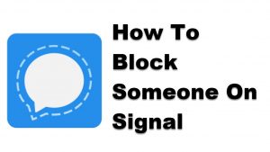How To Block Someone On Signal